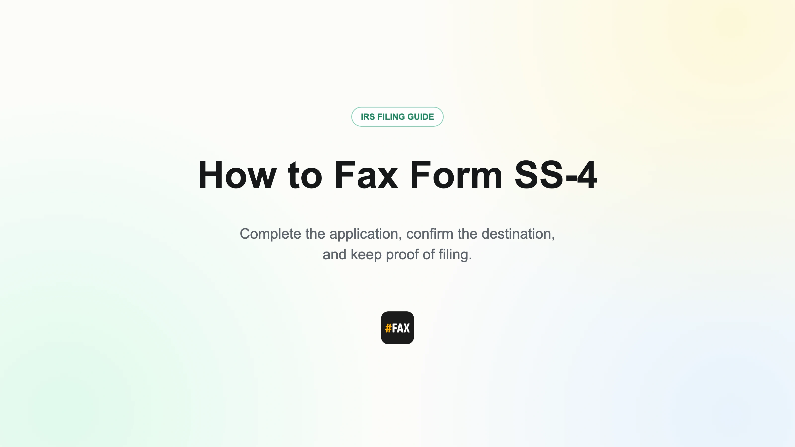 Editorial checklist for faxing Form SS-4, with reminders to sign it, verify the fax number, and save the confirmation